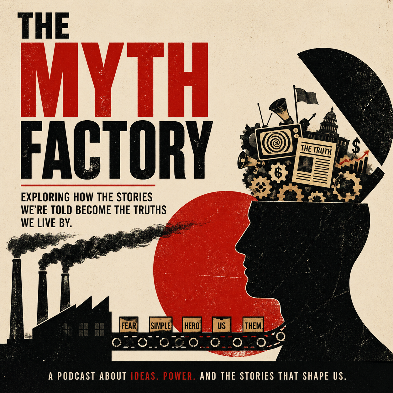 The Myth Factory Podcast